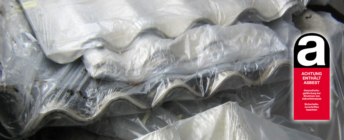 Asbestplatten müssen staubdicht verpackt sein